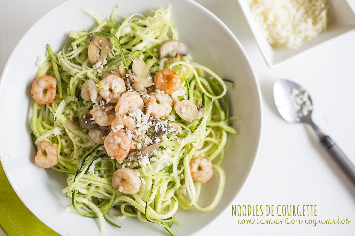 Noodles de Curgete com Camarão e Cogumelos